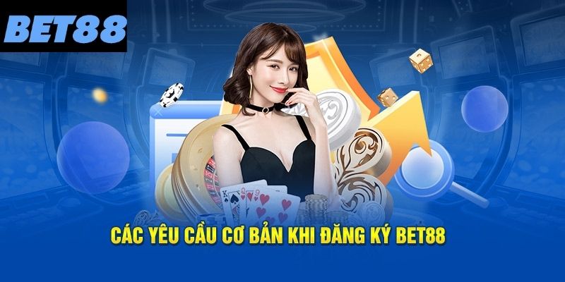 Hướng dẫn đăng ký BET88 trên website