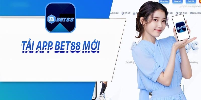 Tải App Bet88 với một số lưu ý người chơi nên quan tâm